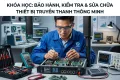 Khóa học Bảo hành, kiểm tra và sửa chữa thiết bị truyền thanh thông minh (Mã: RADIO-MNT-01)